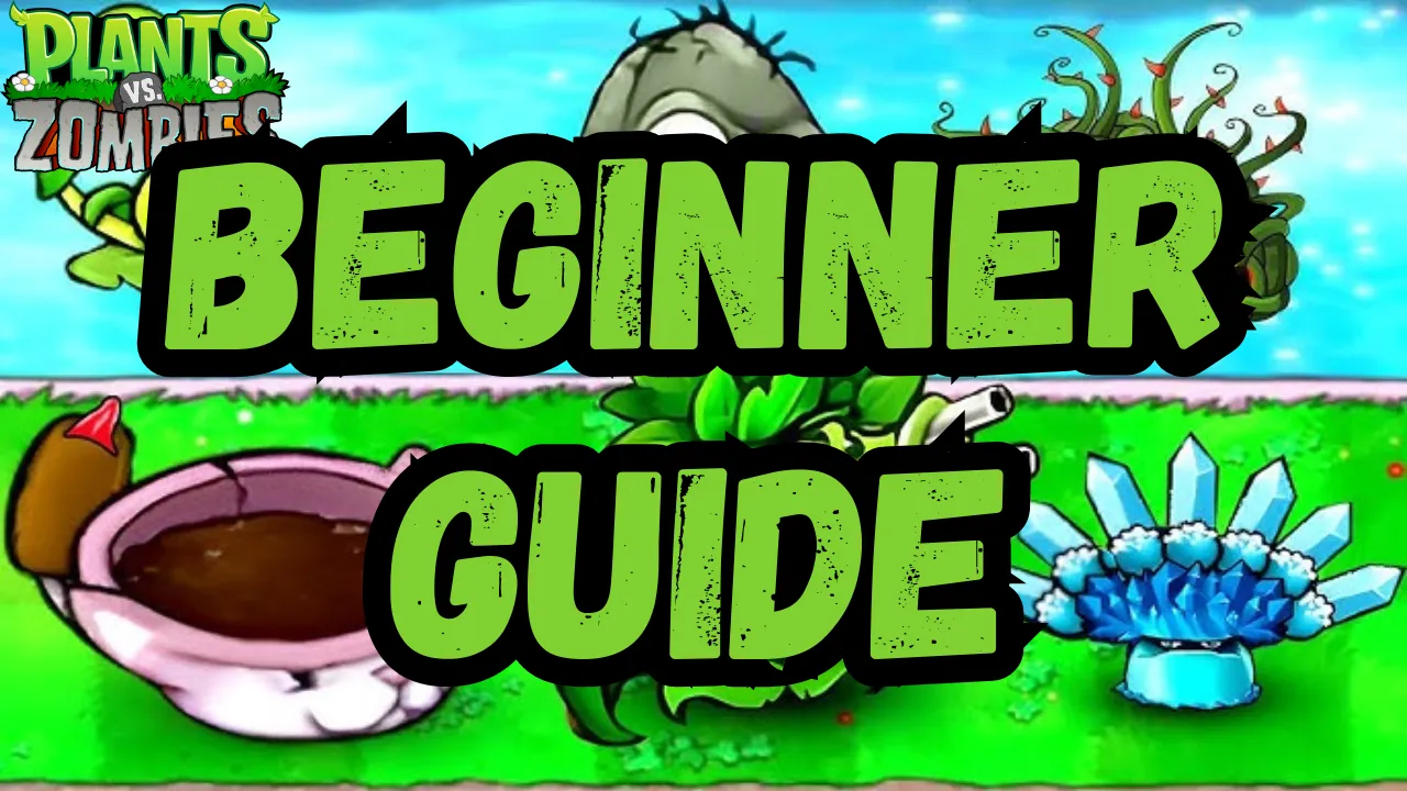 BEGINnER GUIDE pvz hybrid.